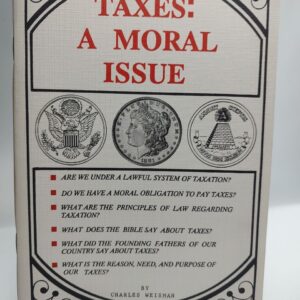 Taxes: A Moral Issue